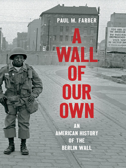 Title details for A Wall of Our Own by Paul M. Farber - Available